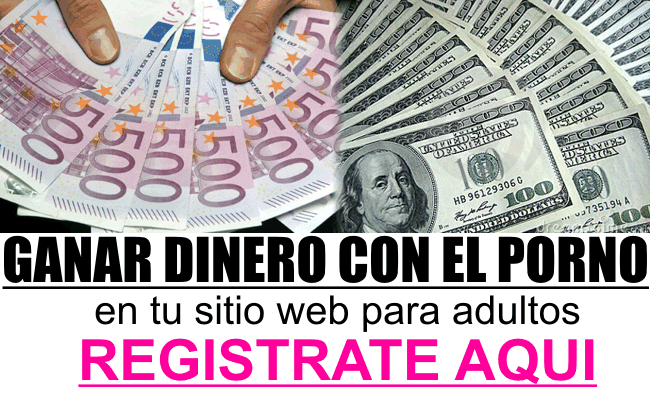 Ganar Dinero con el Porno
